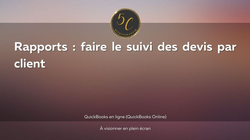 Rapports : faire le suivi des devis par client